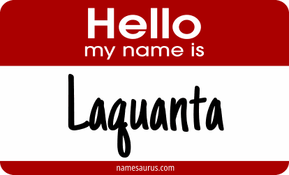 Hello my name is Laquanta png download