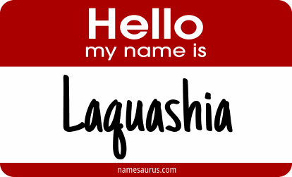 Hello my name is Laquashia png download