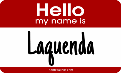 Hello my name is Laquenda png download