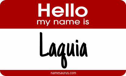 Hello my name is Laquia png download
