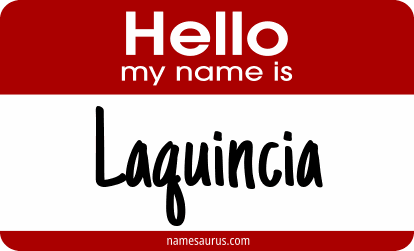 Hello my name is Laquincia png download