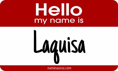 Hello my name is Laquisa png download