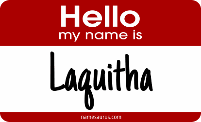 Hello my name is Laquitha png download