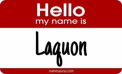 Hello my name is Laquon png download