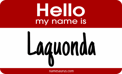 Hello my name is Laquonda png download