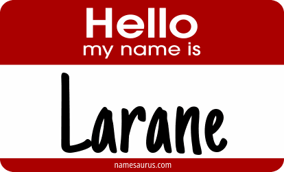 Hello my name is Larane png download