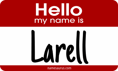 Hello my name is Larell png download