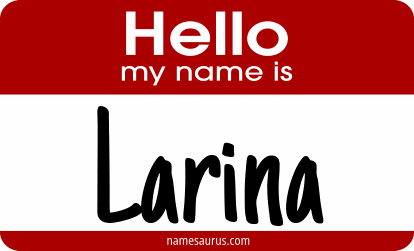Hello my name is Larina png download