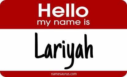Hello my name is Lariyah png download