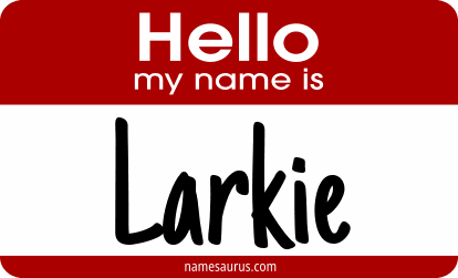 Hello my name is Larkie png download