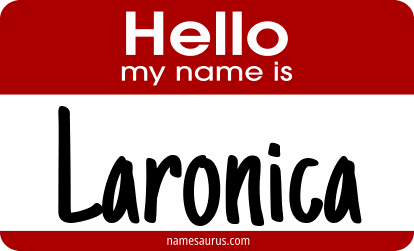 Hello my name is Laronica png download