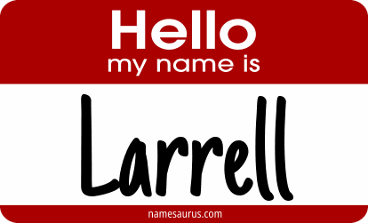Hello my name is Larrell png download