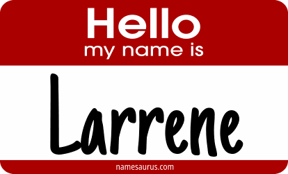 Hello my name is Larrene png download