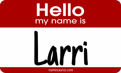 Hello my name is Larri png download