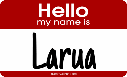 Hello my name is Larua png download