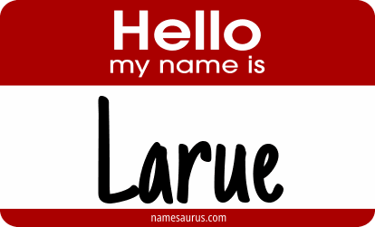 Hello my name is Larue png download