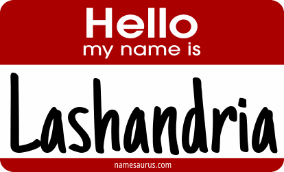 Hello my name is Lashandria png download