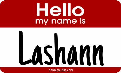 Hello my name is Lashann png download