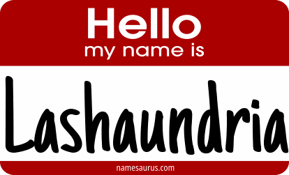 Hello my name is Lashaundria png download