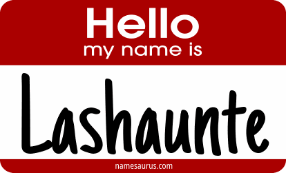 Hello my name is Lashaunte png download
