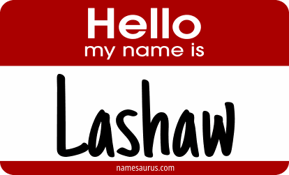 Hello my name is Lashaw png download