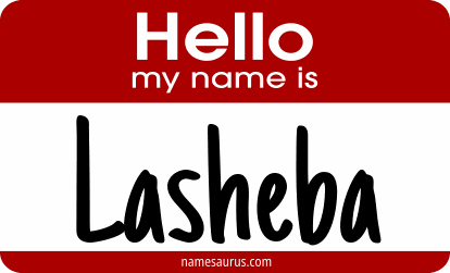 Hello my name is Lasheba png download