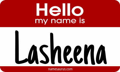 Hello my name is Lasheena png download