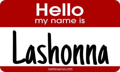 Hello my name is Lashonna png download