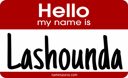 Hello my name is Lashounda png download