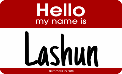 Hello my name is Lashun png download