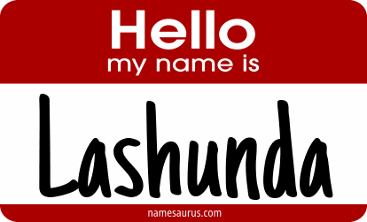 Hello my name is Lashunda png download