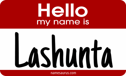 Hello my name is Lashunta png download