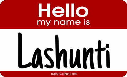 Hello my name is Lashunti png download