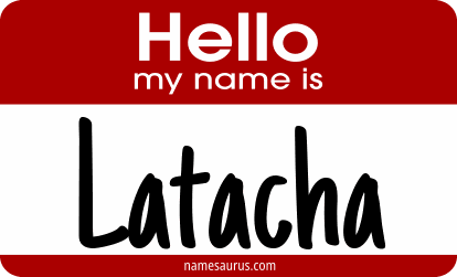 Hello my name is Latacha png download