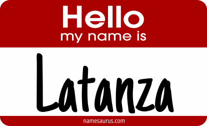 Hello my name is Latanza png download