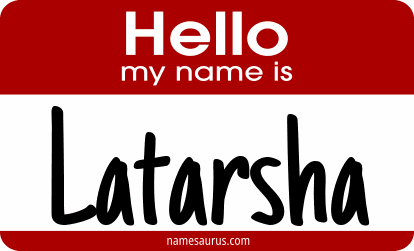 Hello my name is Latarsha png download