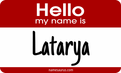 Hello my name is Latarya png download