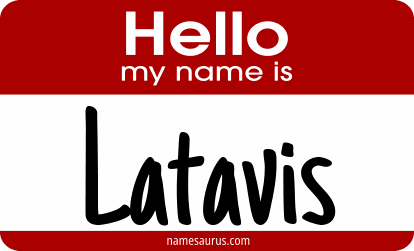 Hello my name is Latavis png download