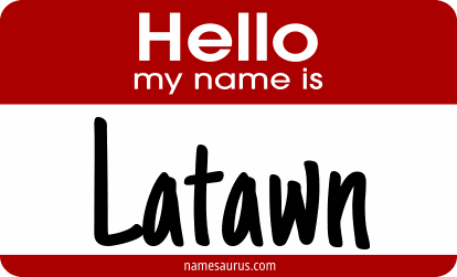 Hello my name is Latawn png download