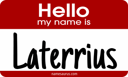 Hello my name is Laterrius png download