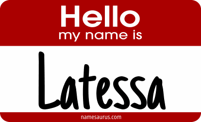 Hello my name is Latessa png download