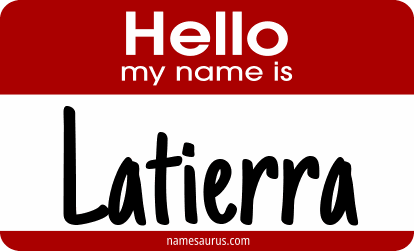 Hello my name is Latierra png download