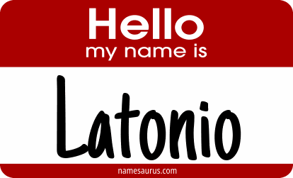 Hello my name is Latonio png download