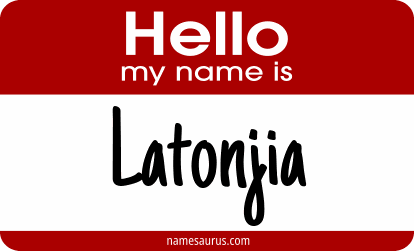 Hello my name is Latonjia png download
