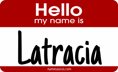 Hello my name is Latracia png download