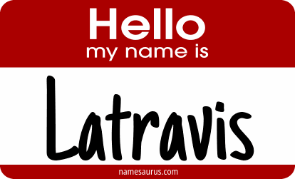 Hello my name is Latravis png download