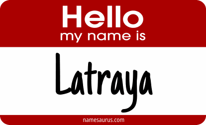 Hello my name is Latraya png download