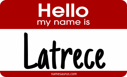 Hello my name is Latrece png download