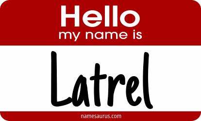 Hello my name is Latrel png download