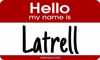 Hello my name is Latrell png download
